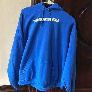 You deserve the world hoodie